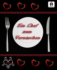 Eve Flavian — Ein Chef zum Vernaschen