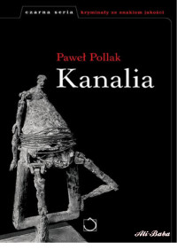 Pollak Paweł — Kanalia