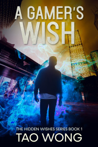 Tao Wong — A Gamer's Wish