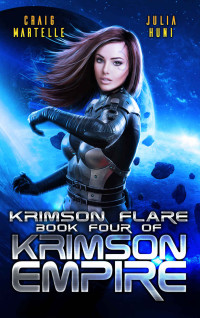 Julia Huni & Craig Martelle — Krimson Flare: A Galactic Race for Justice