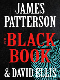 Patterson James, Ellis David — The Black Book