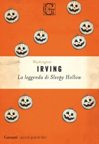 Irving Washington — Irving Washington - 1850 - La leggenda di Sleepy Hollow