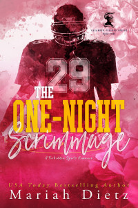 Mariah Dietz — The One-Night Scrimmage: A Sports Romance (Oleander Springs Series)