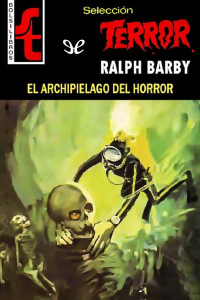 Ralph Barby — El archipiélago del horror