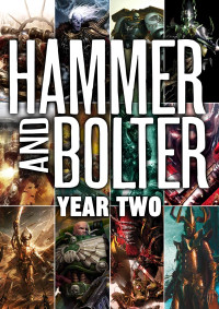 Games Workshop — Hammer and Bolter: Year 2