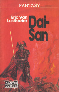 Eric Van Lustbader — Dai-San