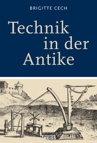 Brigitte Cech — Technik in der Antike