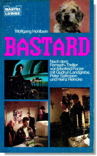 Hohlbein, Wolfgang — Bastard