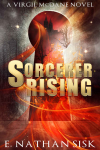 E. Nathan Sisk — Sorcerer Rising