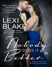 Lexi Blake — Nobody Does It Better (Masters and Mercenaries Book 15)