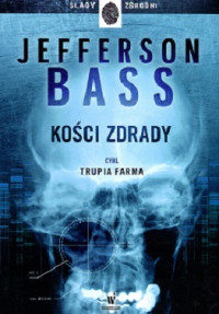 Bill Bass & Jon Jefferson — Kości Zdrady