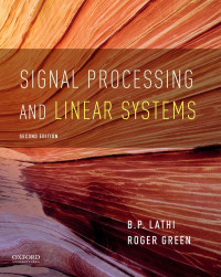 B. P. Lathi, Roger Green — Signal Processing and Linear Systems