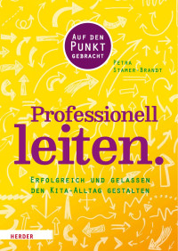 Petra Stamer-Brandt — Professionell leiten.