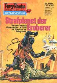 Francis, H.G. — [Perry Rhodan 0680] • Strafplanet der Eroberer