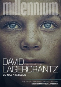 David Lagerkrantz — Co Nas Nie Zabije