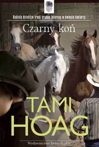 Tami Hoag — Czarny Koń