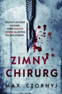 Max Czornyj — Zimny chirurg