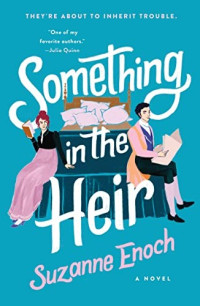 Suzanne Enoch — Something in the Heir