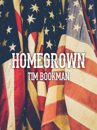 Tim Bookman — Homegrown