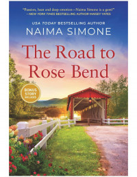 Naima Simone — The Road to Rose Bend