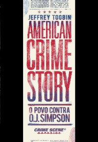 Jeffrey Toobin — American Crime Story - O Povo Contra O.J. Simpson