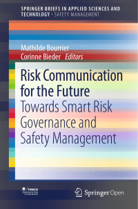 Mathilde Bourrier & Corinne Bieder — Risk Communication for the Future