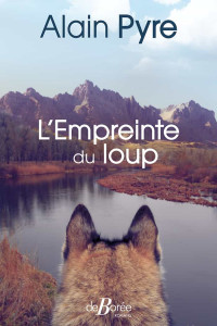 Alain Pyre — L'Empreinte du loup