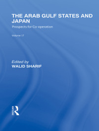 Sharif, Walid I. — The Arab Gulf States and Japan