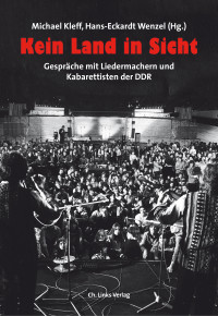 Michael Kleff;Hans-Eckardt Wenzel; — Kein Land in Sicht