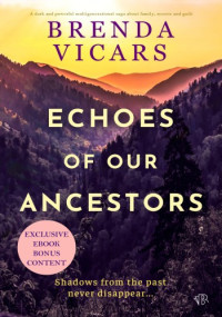 Brenda Vicars — Echoes of our Ancestors