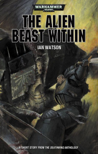 Ian Watson — The Alien Beast Within