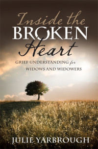 Julie Yarbrough; — Inside the Broken Heart