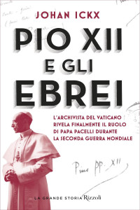 Johan Ickx — Pio XII e gli ebrei