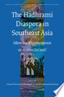 Hassan Ibrahim, Abu Shouk — The Hadhrami Diaspora in Southeast Asia