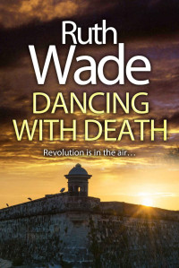 Ruth Wade — Dancing with Death
