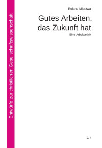 Roland Mierzwa; — Microsoft Word - Satz_Mierzwa_GutesArbeiten.docx