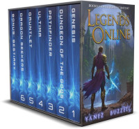 Jonathan Yanez & Ross Buzzell — Legends Online : A LitRPG Adventure Box Set