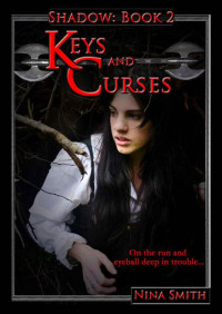  — Keys and Curses (Shadow Book 2)