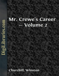 Winston Churchill — Mr. Crewe's Career — Volume 2