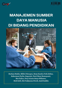 Burhan Nudin, Bilferi Hutapea, Rony Sandra Yofa Zebua, et al. — Manajemen Sumber Daya Manusia di Bidang Pendidikan