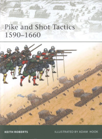 Keith Roberts — Pike and Shot Tactics 1590–1660