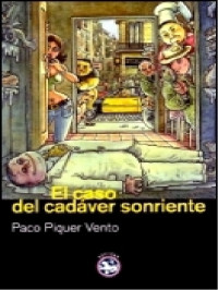 Paco Piquer Vento — El caso del cadáver sonriente [3524]