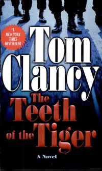 Tom Clancy — The Teeth of the Tiger