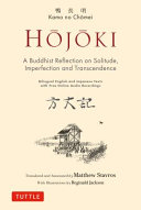 Kamo no Chomei — Hojoki: Poems on Solitude, Imperfection and Transcendence