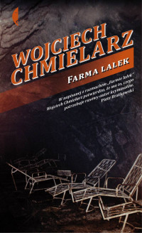 Wojciech Chmielarz — Farma lalek