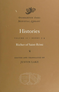 Richer, of Saint-Rémy, active 10th century — Histories vol 2