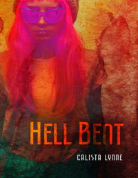 Calista Lynne — Hell Bent