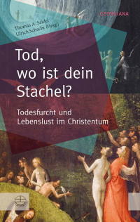 Seidel, Thomas A., Schacht, Ulrich. — Tod, wo ist dein Stachel?