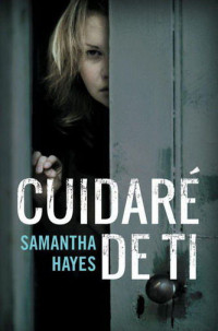 Samantha Hayes — Cuidaré de ti