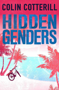 Colin Cotterill [Cotterill, Colin] — Hidden Genders